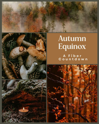 Autumn Equinox - Fiber Countdown (Pre-Order)